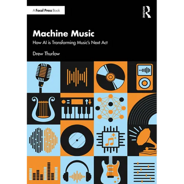 Machine Music: How AI is Transforming Music's Next Act