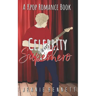 Celebrity Superhero: A K-Pop Romance Book