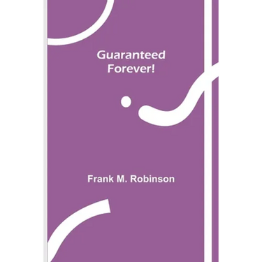 Guaranteed-Forever!