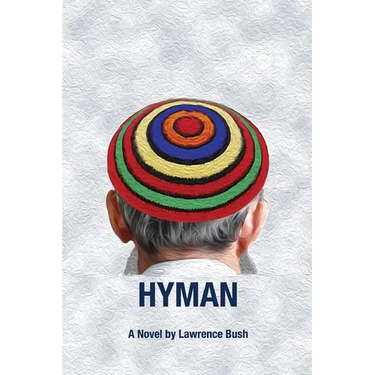 Hyman: A Novel of the Jewish Encounter Movement