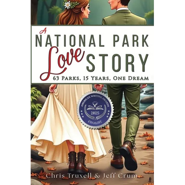 A National Park Love Story: 63 Parks, 15 Years, One Dream