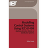 Modelling Control Systems Using Iec 61499: Applying Function Blocks to Distributed Systems