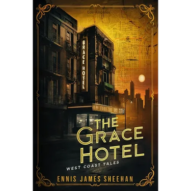 The Grace Hotel: West Coast Tales