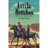 Little Britches: Father and I Were Ranchers