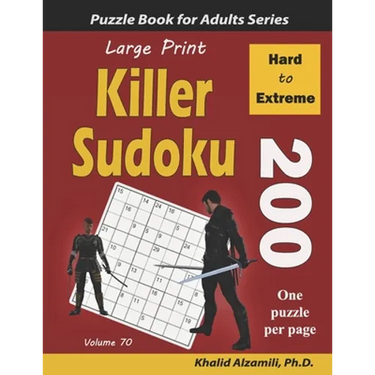 Large Print Killer Sudoku: 200 Hard to Extreme Puzzles