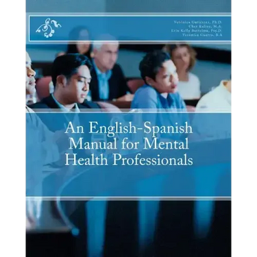 An English-Spanish Manual for Mental Health Professionals