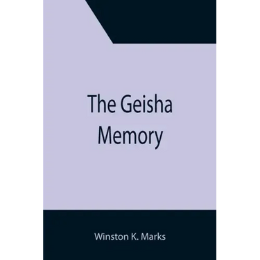 The Geisha Memory
