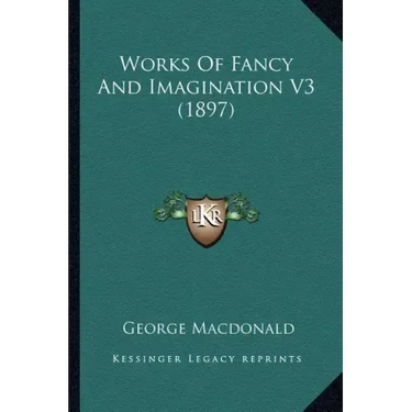 Works of Fancy and Imagination V3 (1897)