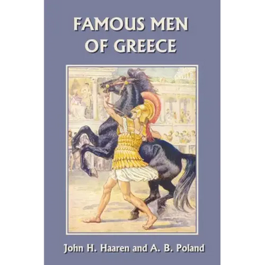 Famous Men of Greece (Yesterday's Classics)