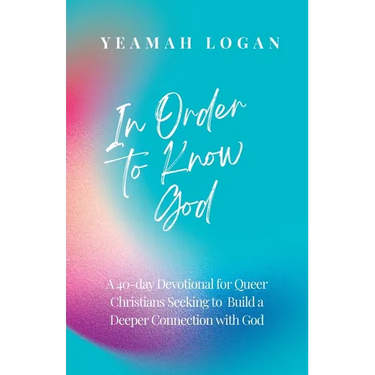 In Order to Know God