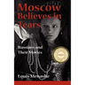 Moscow Believes in Tears: Russians and Their Movies
