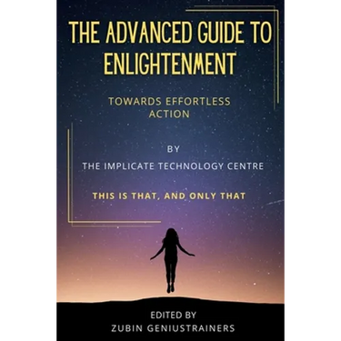 The Advanced Guide To Enlightenment