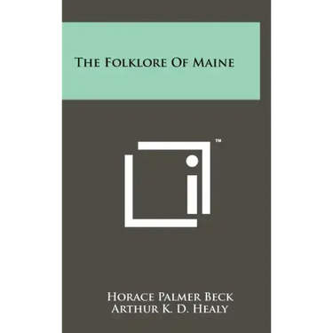 The Folklore Of Maine