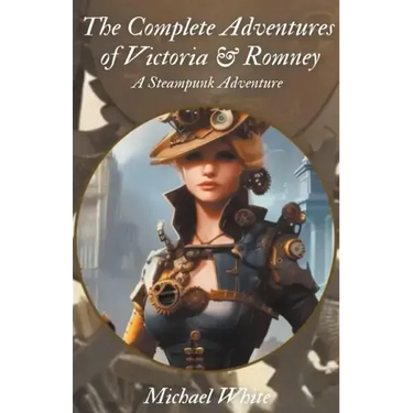The Complete Adventures of Victoria & Romney