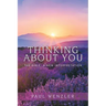 Thinking About You: The Bible, a New Interpretation