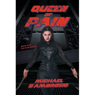 Queen of Pain: Book II of The Pain Series