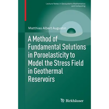 A Method of Fundamental Solutions in Poroelasticity to Model the Stress Field in Geothermal Reservoirs