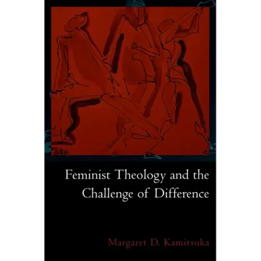 Feminist Theology and the Challenge of Difference