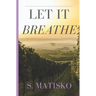 Let it Breathe