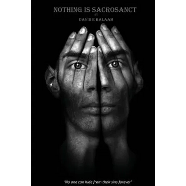 Nothing Is Sacrosanct: 'No one can hide from their sins forever'