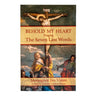Behold My Heart: Praying the Seven Last Words