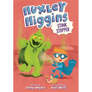 Huxley Higgins, Stink Stopper