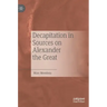 Decapitation in Sources on Alexander the Great
