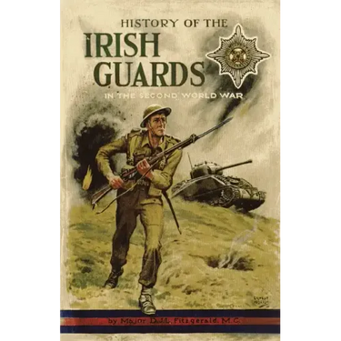 History of the Irish Guards in the Second World War