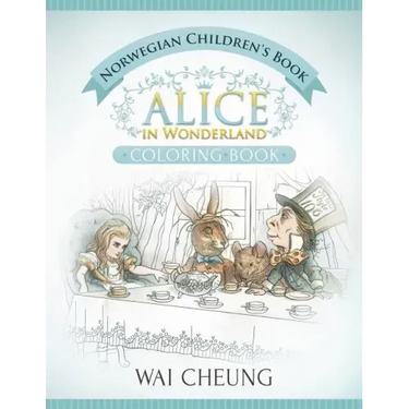 Norwegian Children's Book: Alice in Wonderland (English and Norwegian Edition)