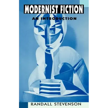 Modernist Fiction: An Introduction
