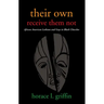 Their Own Receive Them Not