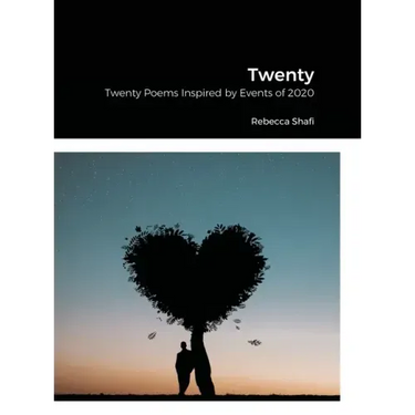 Twenty: Twenty Poems Inspired by Events of 2020