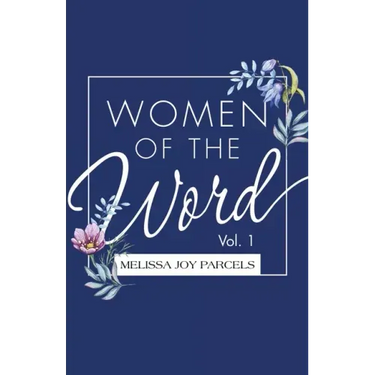 Women of the Word: Vol. 1