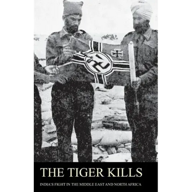 The Tiger Kills India's Fight in the Middle East & North Africa