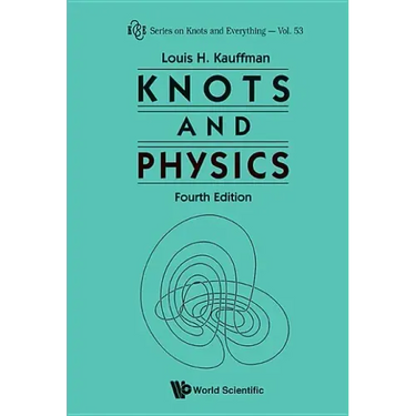 Knots and Physics (Fourth Edition)