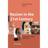 Racism in the 21st Century: An Empirical Analysis of Skin Color
