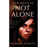 Not Alone