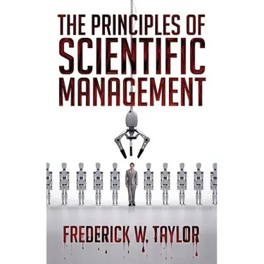 The Principles of Scientific Management