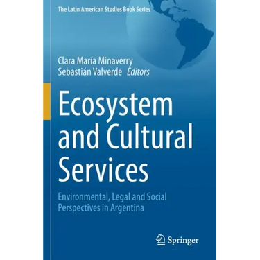 Ecosystem and Cultural Services: Environmental, Legal and Social Perspectives in Argentina