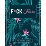 F*ck Fibro: A Pain & Symptom Tracking Journal for Fibromyalgia (Large Edition - 8.5 x 11 and 6 months of tracking)