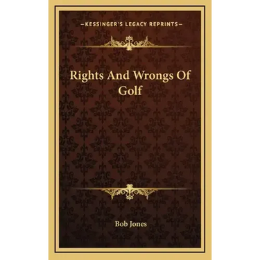 Rights and Wrongs of Golf