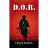 D.O.R. - A Memoir