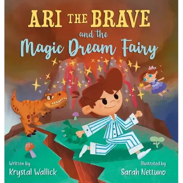 Ari the Brave and the Magic Dream Fairy