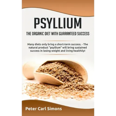 Psyllium - the organic diet with guaranteed success: Many diets only bring a short-term success. - The natural product "psyllium" will bring sustained
