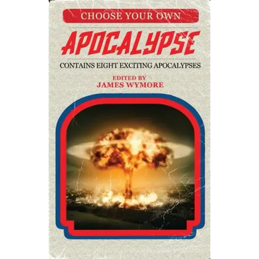 Choose Your Own Apocalypse