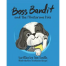 Boss Bandit and the Mysterious Hole