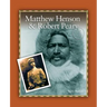 Matthew Henson & Robert Peary