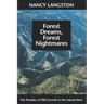 Forest Dreams, Forest Nightmares: The Paradox of Old Growth in the Inland West