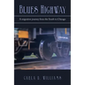 Blues Highway: A Migration Journey from the South to Chicago