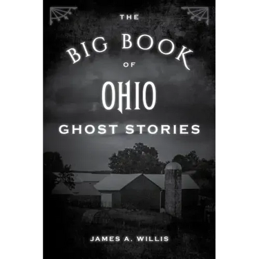 The Big Book of Ohio Ghost Stories